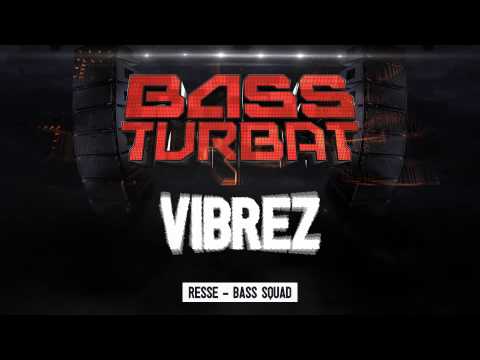 Resse - Bass Squad