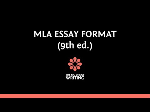 MLA Essay Format (9th Edition)