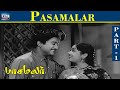 Pasamalar Movie HD Part 1 Sivaji Ganesan Gemini Ganesan Savitri Raj Movies