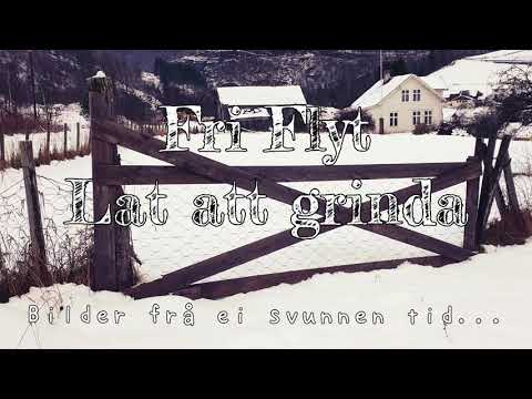 Fri Flyt - Lat att grinda