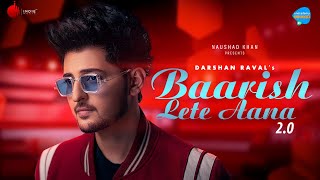 Baarish Lete Aana 20  Darshan Raval  Unacademy Unw