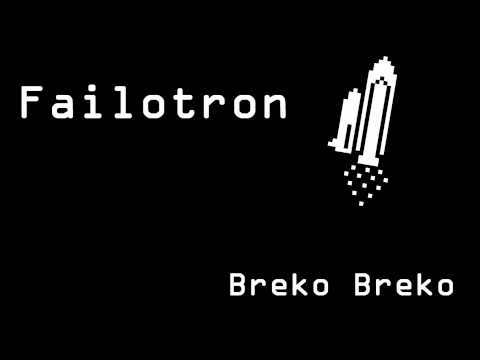 Failotron - Breko Breko [1080p]
