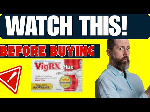 VigRX Plus  -(HONEST REVIEW)- VigRX Plus Reviews - VigRX Plus side effects - Worth It or Just Hype?