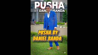Download lagu DANIEL BANDA - pusha mp3