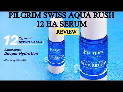 Review of Pilgrim Swiss aqua rush 12 hyaluronic acid serum with hydration bust beads