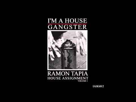 Ramon Tapia - Jah - I'm a House Gangster