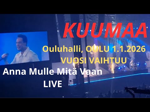Anna Mulle Mitä Vaan - KUUMAA