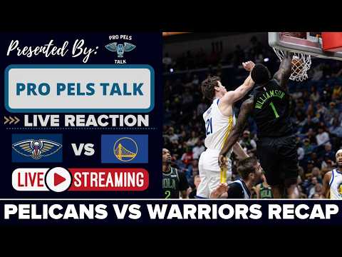 LIVE REACTION POSTGAME SHOW: New Orleans Pelicans vs Golden State Warriors