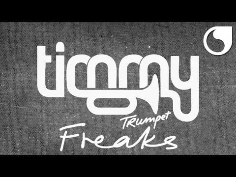 Timmy Trumpet - Freaks (Original)