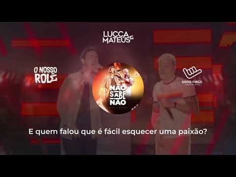 Não Sabe Não - Lucca & Mateus