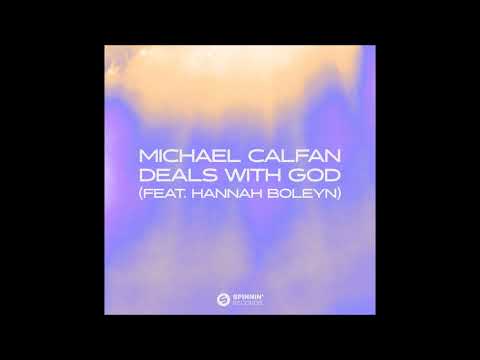 Michael Calfan Feat. Hannah Boleyn - Deals With God
