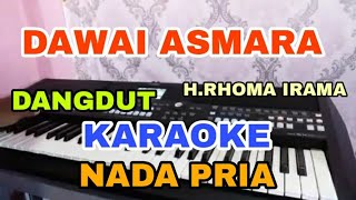Download lagu KARAOKE--DAWAI ASMARA--DANGDUT ORGEN TUNGGAL--NADA PRIA mp3