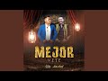 Mejor Vete (feat. Luis Angel "El Flaco")