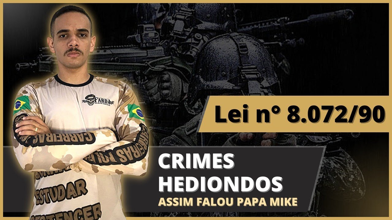 Lei de Crimes Hediondos | Lei n° 8.072/90