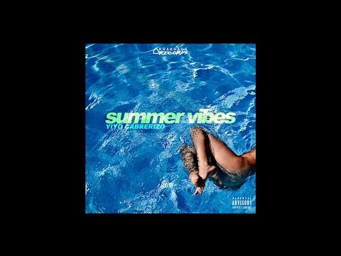 SUMMER VIBES MIXTAPE - YIYO CABRERIZO