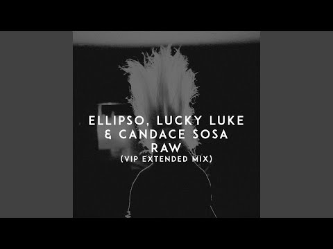 Raw (VIP Extended Mix)