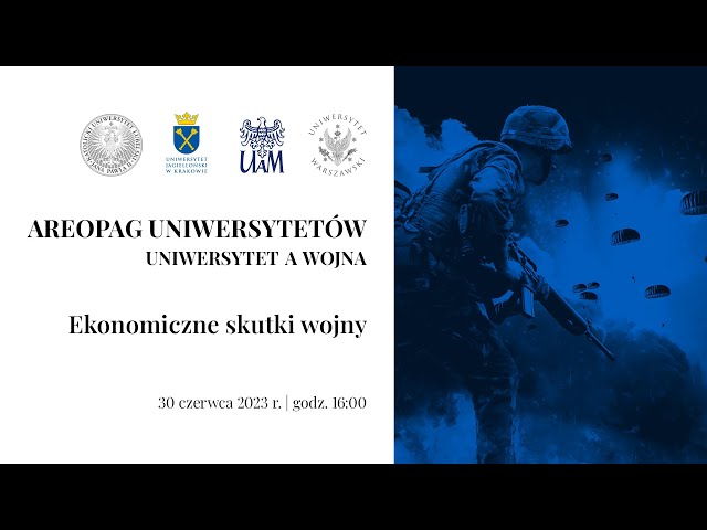 Zapraszamy na kolejną debatę z cyklu „Areopag Uniwersytetów”. Gospodarzem spotkania zatytułowanego „Ekonomiczne skutki wojny” będzie Uniwersytet Warszawski.