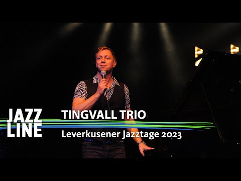 Tingvall Trio live | Leverkusener Jazztage 2023 | Jazzline