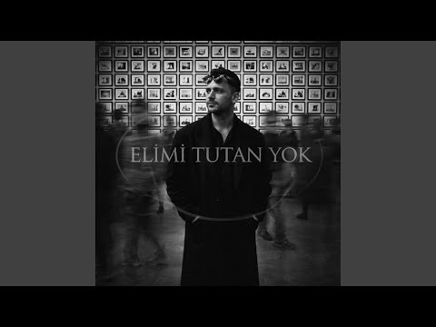 ELİMİ TUTAN YOK - Yunus Emre YETİM