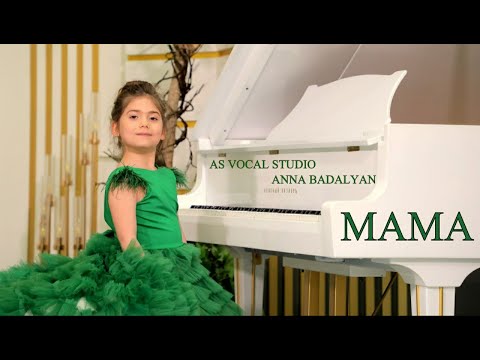 As Vocal Studio - Anna Badalyan // M A M  A  (Երգի հեղինակ ՝ Սարգիս Ավետիսյան ) 2022