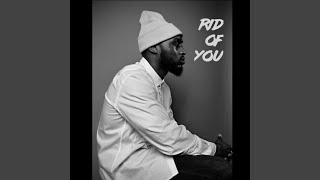 Rid Of You Music Video