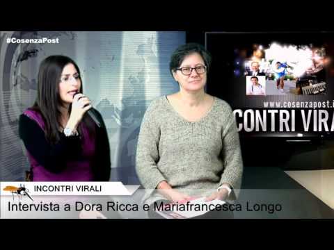 Incontri Virali - Dora Ricca e Mariafrancesca Longo
