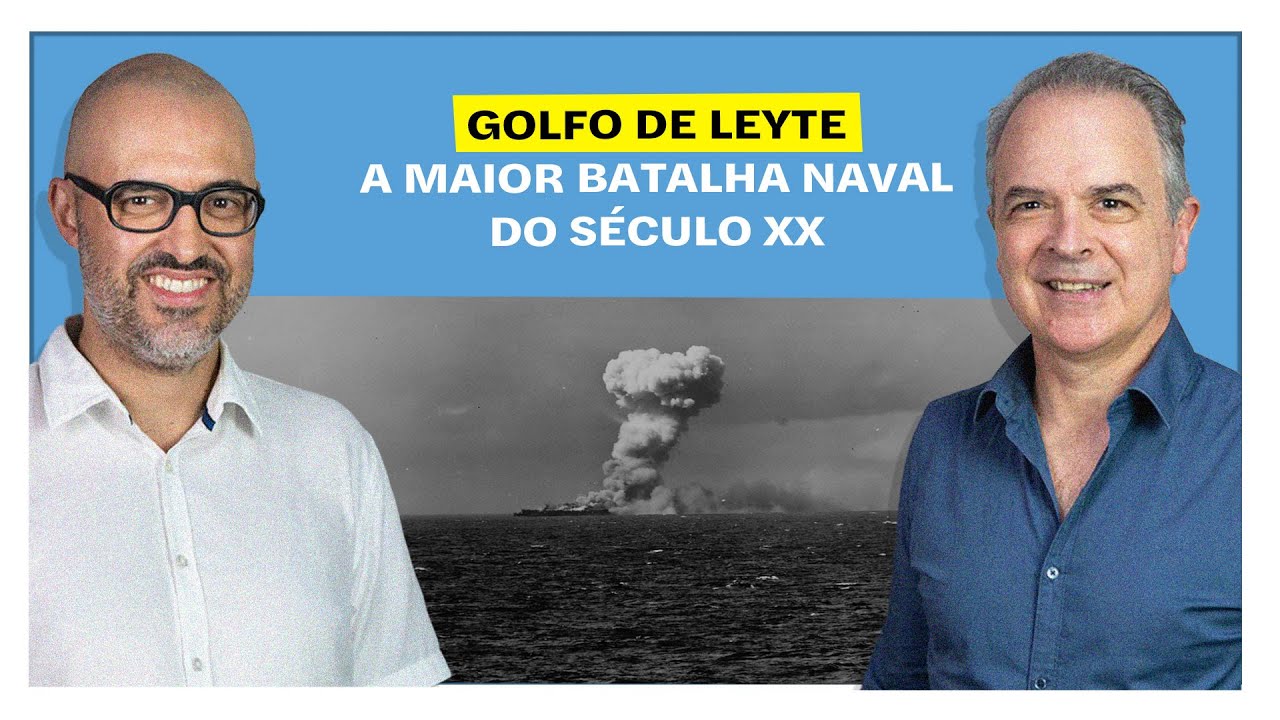 E o Resto é História: Golfo de Leyte: a maior batalha naval do século XX