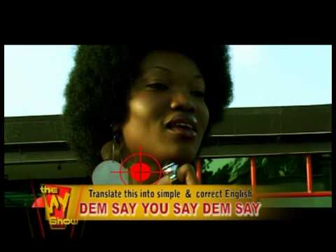 Ay's Shows - Ay Show Episode 16 (Dem Say You Say)