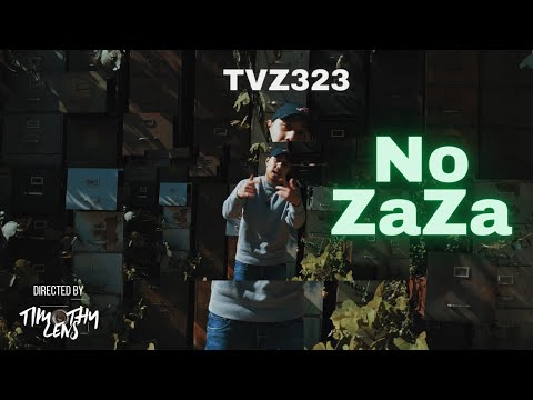 TVZ323 - No ZaZa (Official Music Video) (Canon R6) |  Visual by @TimothyLens