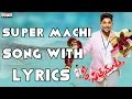 Super Machi Full Song With Lyrics - S/o Satyamurthy Songs - Allu Arjun, Samantha, DSP