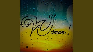 Woman! Music Video