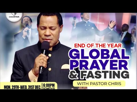 GLOBAL FASTING & PRAYER WITH PASTOR CHRIS | DECEMBER 29TH 2025