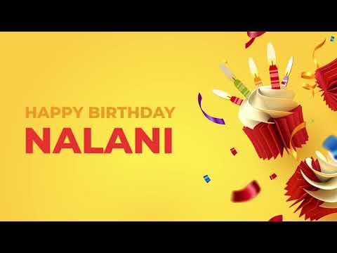 Happy Birthday NALANI ! - Happy Birthday Song made especially for You! 🥳