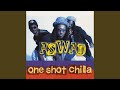 One Shot Chilla (Underwolves Mix)