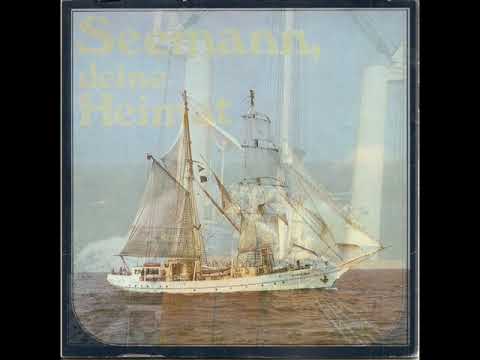 Seemann, Deine Heimat