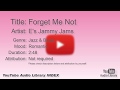Forget Me Not E S Jammy Jams Jazz Blues Romantic YouTube Audio Library BGM
