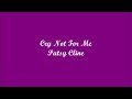 Cry Not For Me (No Llores Por Mí) - Patsy Cline (Lyrics - Letra)