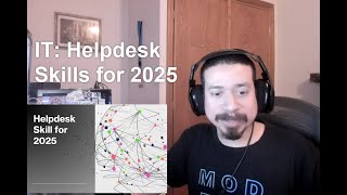 IT: Helpdesk Skills for 2025