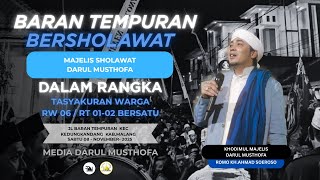 Download lagu 🔴🔵 [LIVE] BARAN TEMPURAN CEMOROKANDANG BERSHOLAWAT || BERSAMA MAJELIS DARUL MUSTHOFA mp3