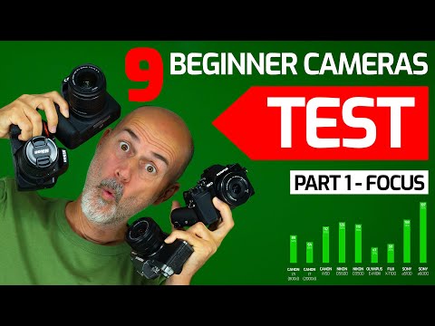 Beginner Camera Test with 9 entry Level Cameras Buying Guide for your first camera 2020