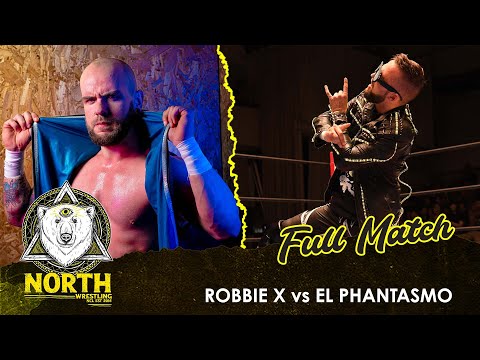 El Phantasmo vs. Robbie X | FULL MATCH