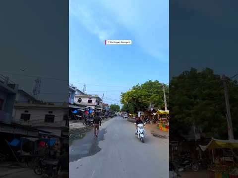 #martinganj #azamgarh #explore #viralvideo #viralshorts  #reels #india #youtubeshorts