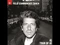 Leonard Cohen - Field Commander Cohen (Tour of 1979) [with lyrics]