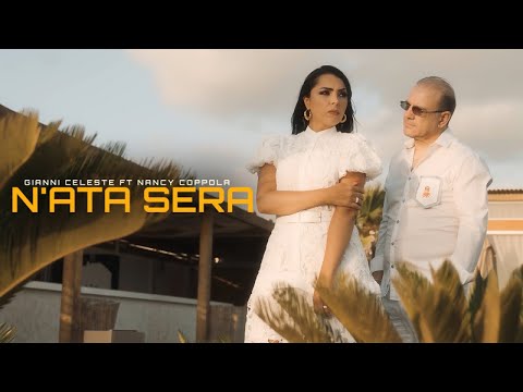 Gianni Celeste Ft. Nancy Coppola - N'ata sera (Video Ufficiale 2023)