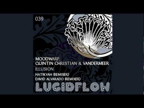 MoodWarp, Quintin Christian and Vandermeer - Illusion (David Alvarado Remix)
