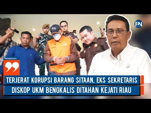 Terjerat Korupsi Barang Sitaan, Eks Sekretaris Diskop UKM Bengkalis Ditahan Kejati Riau
