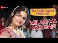Meladi Ma Parchadi Preet Janmo Janamni Bhulashe Nahi Maulik Mehta