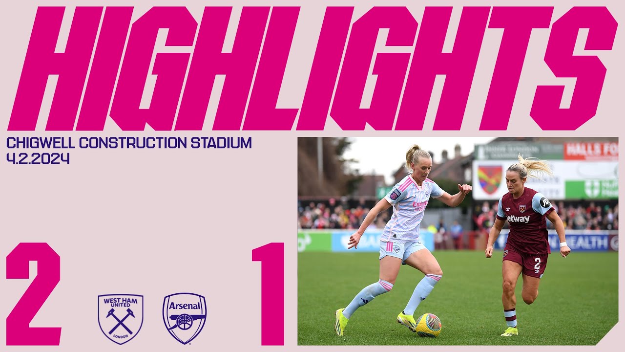 HIGHLIGHTS | West Ham United v Arsenal (2-1) | Russo scores but we fall to third WSL defeat