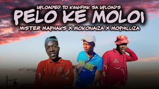 Download lagu PELO KE MOLOI NEW45 / Mister Maphaks x Mokonaiza x Mophilliza mp3