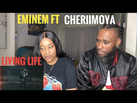 EMINEM FT CHERIIMOYA-  LIVING LIFE (REACTIO)